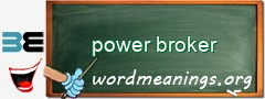 WordMeaning blackboard for power broker